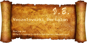 Veszelovszki Bertalan névjegykártya